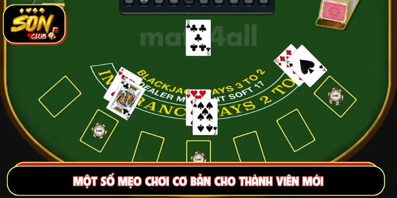 Một số mẹo chơi cơ bản cho thành viên mới