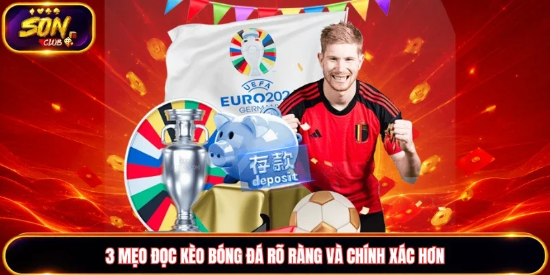 3 mẹo đọc kèo bóng đá rõ ràng và chính xác hơn